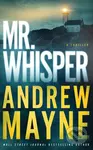 Mr. Whisper (A Thriller) - Andrew Mayne - kniha z kategorie Detektivky, thrillery a horory