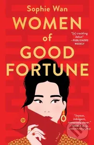 Women of Good Fortune - Sophie Wan - kniha z kategorie Společenská beletrie