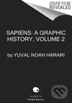 Sapiens: A Graphic History, Volume 2 (The Pillars of Civilization)
