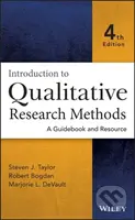 Introduction to Qualitative Research Methods (A Guidebook and Resource) - kniha z kategorie Humanitní a společenské vědy