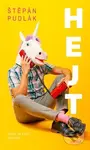 Hejt - Štěpán Pudlák - kniha z kategorie Beletrie