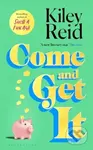 Come and Get It (One of 2024's hottest reads – chosen for Fearne Cotton's Happy Place Book Club) - kniha z kategorie Společenská beletrie