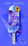 Us in the Before and After - Jenny Valentine