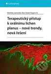 Terapeutický přístup k orálnímu lichen planus - nové trendy, nová řešení - kniha z kategorie Gynekologie