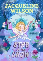 Star of the Show - Jacqueline Wilson - kniha z kategorie Pro děti