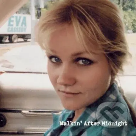 Eva Cassidy: Walkin' After Midnight LP - Eva Cassidy