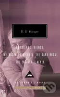 R K Narayan Omnibus 1: Swami and Friends, The Bachelor of Arts, The Dark Room, The English Teacher
