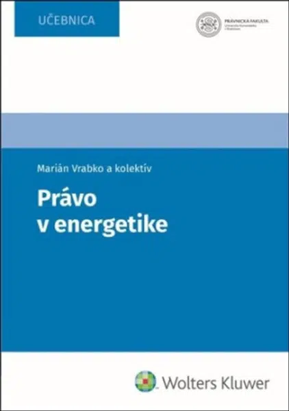 Právo v energetike - Marian Vrabko