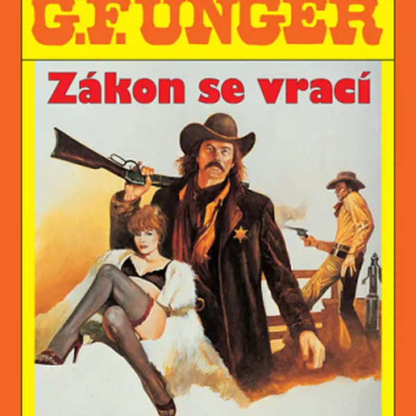 Zákon se vrací - G.F. Unger - e-kniha