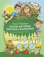 Kouzelná třída dostává vysvědčení - Zuzana Pospíšilová
