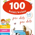 100 kvízů/kvízov pro děti/pre deti