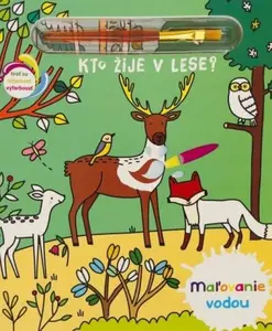 Maľovanie vodou Kto žije v lese?