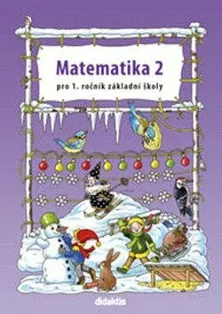 Matematika 2 pro 1.ročník ZŠ - Pracovní učebnice - Pavol Tarábek, kolektiv autorů