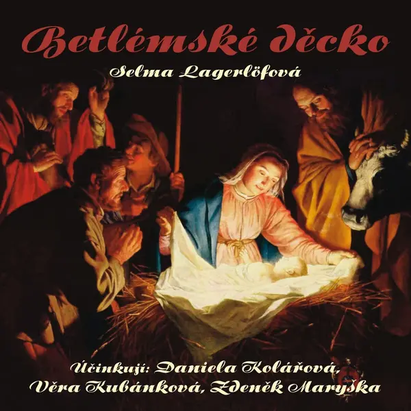 Betlémské děcko - Selma Lagerlöfová - audiokniha