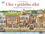 Ulice v průběhu věků - Steve Noon