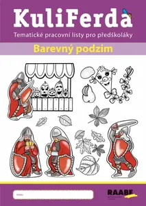 KuliFerda - Barevný podzim - Alena Vondrušková, Eva Svobodová, Hana Nádvorníková, Petra Šolcová, Veronika Růžičková, Zuzana Kupcová, Veronika Nádeníčk