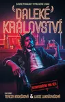 Daleké království - Lucie Lukačovičová, Tereza Kadečková