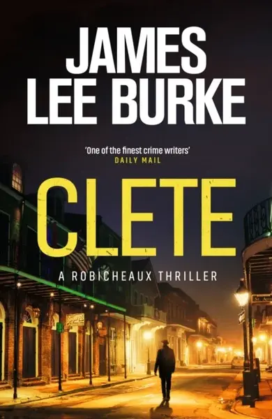 Clete - James Lee Burke