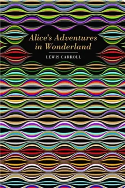 Alice's Adventures in Wonderland - Lewis Carroll