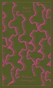 Naked Lunch - William S. Burroughs