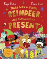 There Was a Young Reindeer Who Swallowed a Present - Ewen Diane