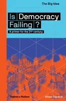 Is Democracy Failing? - Niheer Dasandi