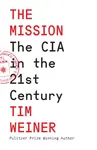 The Mission - Tim Weiner