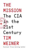 The Mission - Tim Weiner