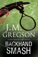 Backhand Smash - J.M. Gregson