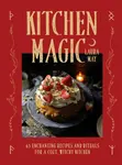Kitchen Magic - Laura May