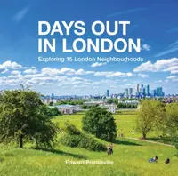 Days Out in London - Edward Prendeville