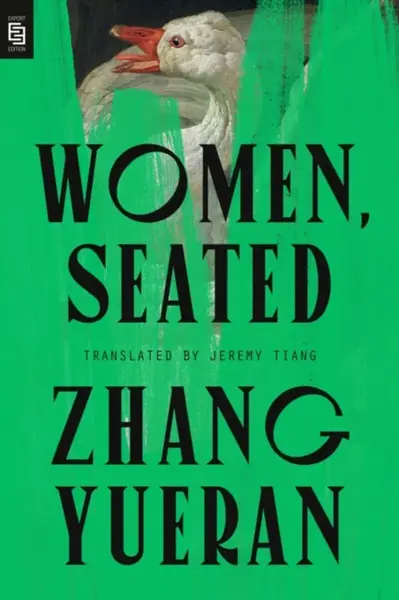 Women, Seated - Jeremy Tiang, Zhang Yueran