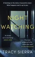 Nightwatching - Sierra Tracy