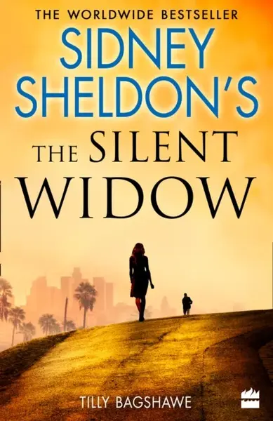 Sidney Sheldonâ€™s The Silent Widow - Tilly Bagshawe, Sidney Sheldon
