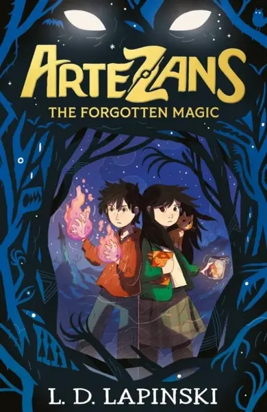 Artezans: The Forgotten Magic - L.D. Lapinski