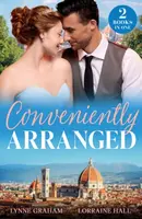 Conveniently Arranged - Lynne Graham, Lorraine Hall