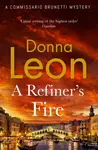 Refiner's Fire - Donna Leon