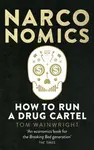 Narconomics - Tom Wainwright