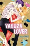 Yakuza Lover, Vol. 12 - Nozomi Mino