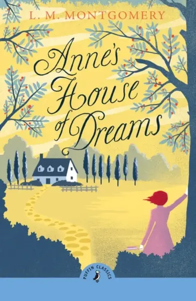 Anne's House of Dreams - Lucy Maud Montgomeryová