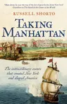 Taking Manhattan - Russell Shorto