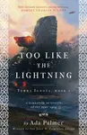 Too Like the Lightning - Ada Palmer
