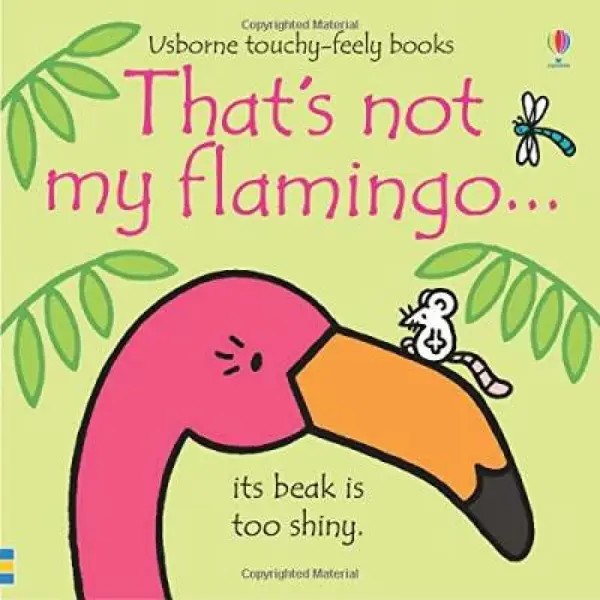 That's not my flamingo. - Fiona Wattová