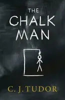 The Chalk Man - C. J. Tudorová