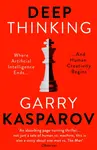 Deep Thinking - Garry Kasparov