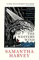 The Western Wind - Samantha Harveyová