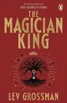 Magician King - Lev Grossman