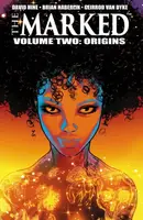 The Marked, Volume 2: Origins - David Hine, Brian Haberlin