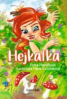 Hejkalka - Petra Martišková, Marie Koželuhová - e-kniha