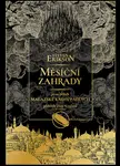 Měsíční zahrady - První příběh z Malazské knihy padlých - Steven Erikson